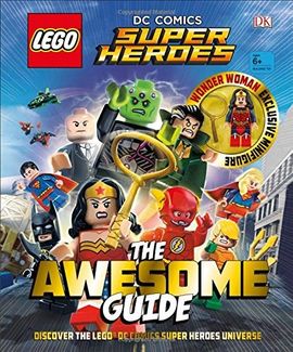 DC Comics Super Heroes: The Awesome Guide