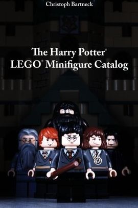 The Harry Potter LEGO Minifigure Catalog: 1st Edition