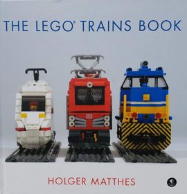 The LEGO Trains Book