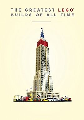 The Greatest LEGO Builds of All Time